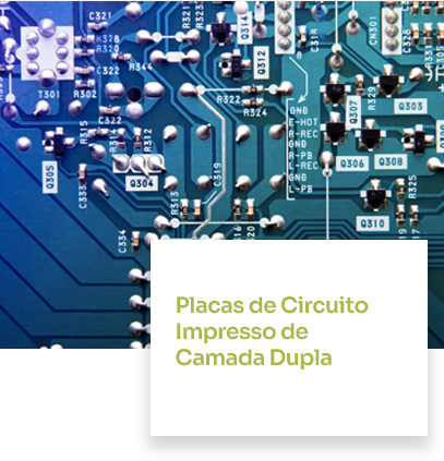 Placas de Circuito Impresso de Camada Dupla Oferecem maior flexibilidade de design e funcionalidade.